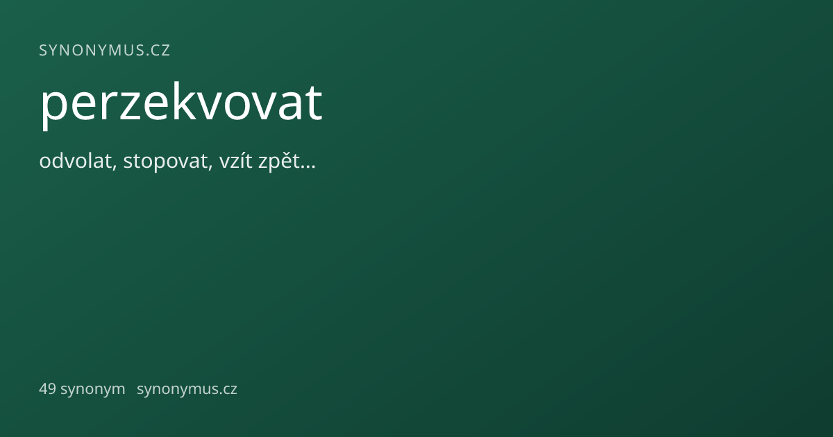 Náhled odkazu: perzekvovat