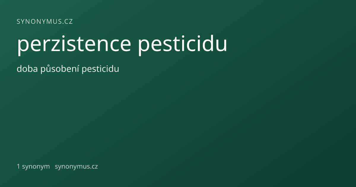 Náhled odkazu: perzistence pesticidu