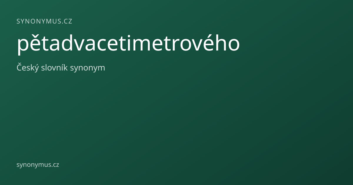 Náhled odkazu: pětadvacetimetrového