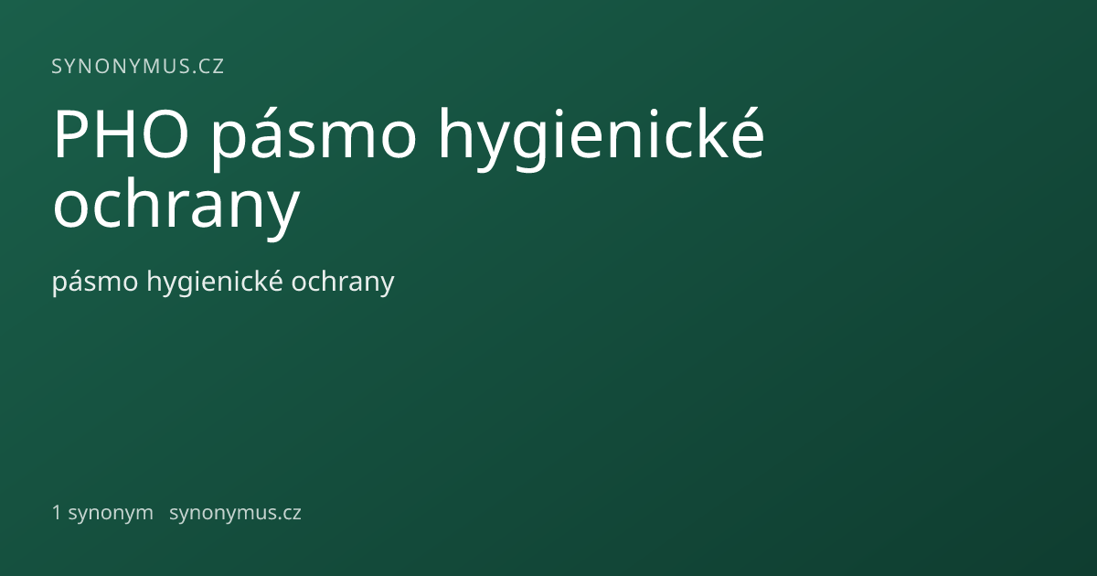 Náhled odkazu: PHO pásmo hygienické ochrany