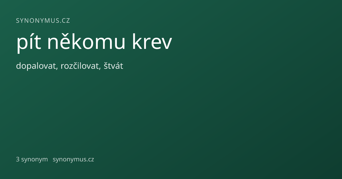 Náhled odkazu: pít někomu krev