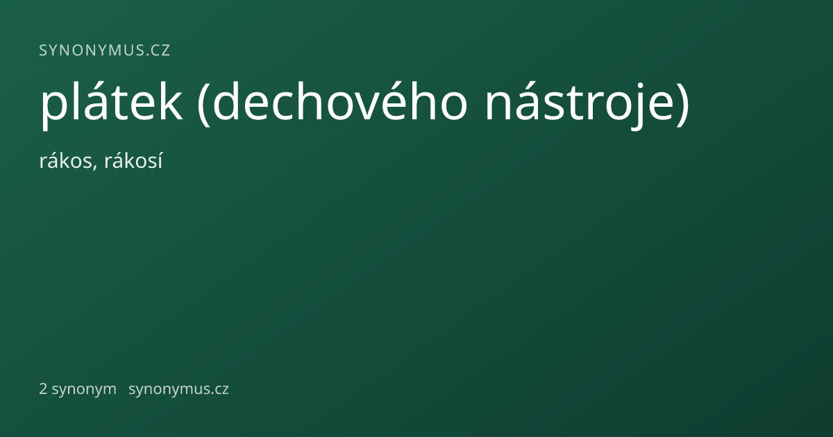 Náhled odkazu: plátek (dechového nástroje)