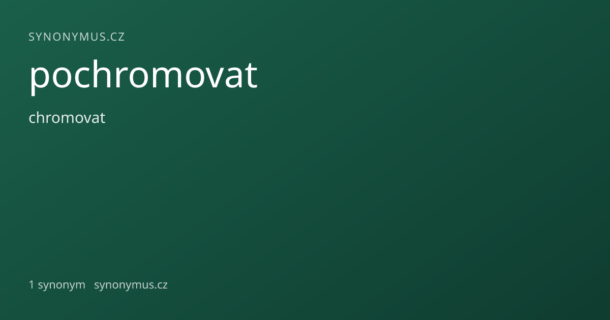 Náhled odkazu: pochromovat