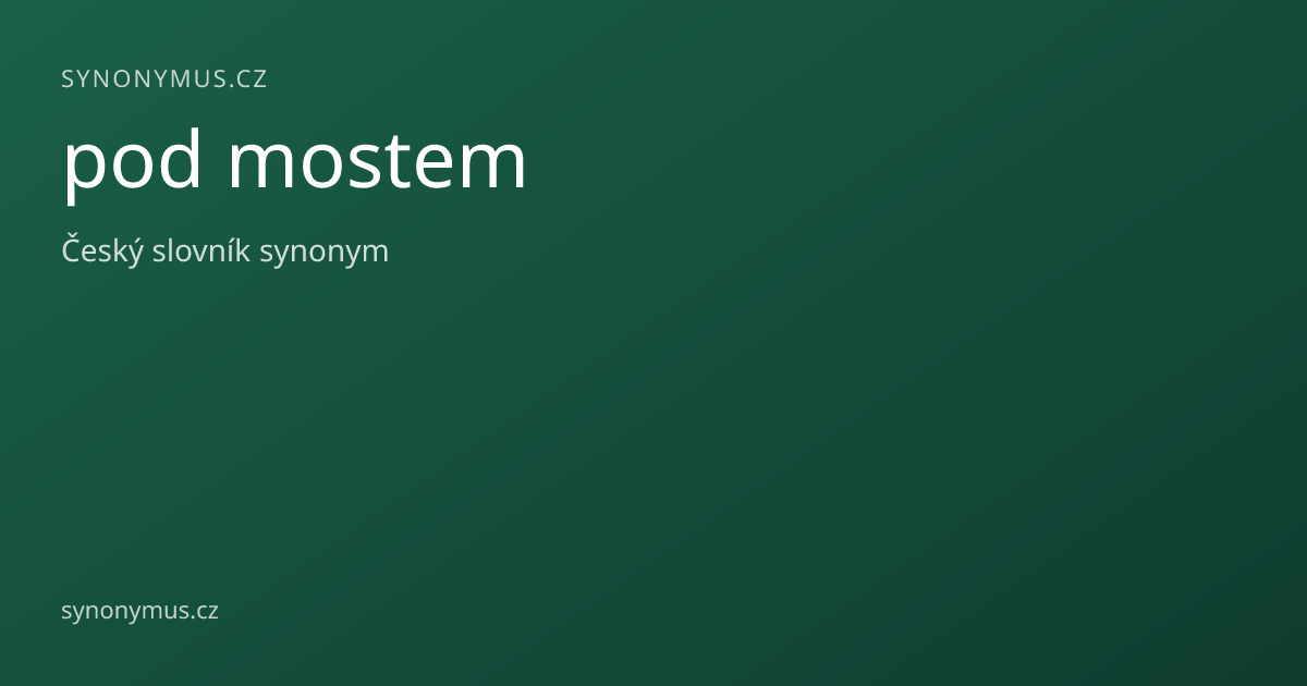 Náhled odkazu: pod mostem