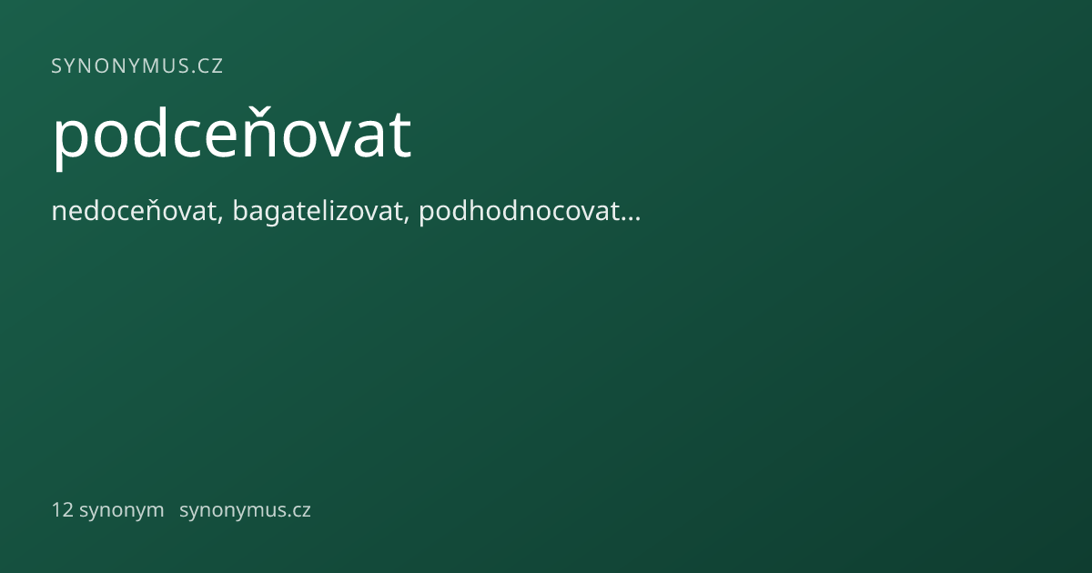 Náhled odkazu: podceňovat
