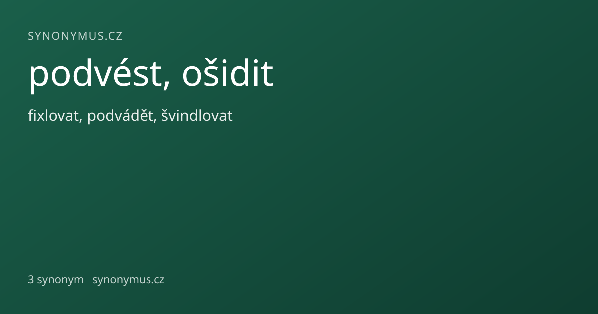 Náhled odkazu: podvést, ošidit