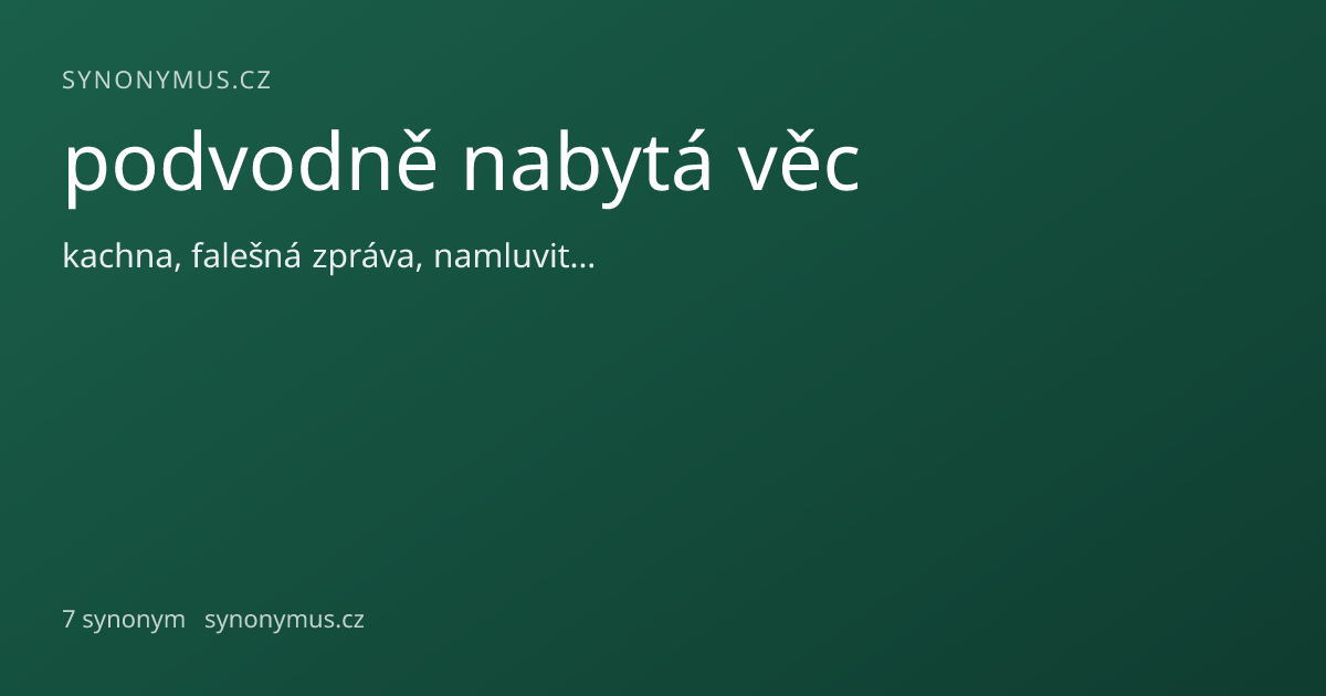 Náhled odkazu: podvodně nabytá věc
