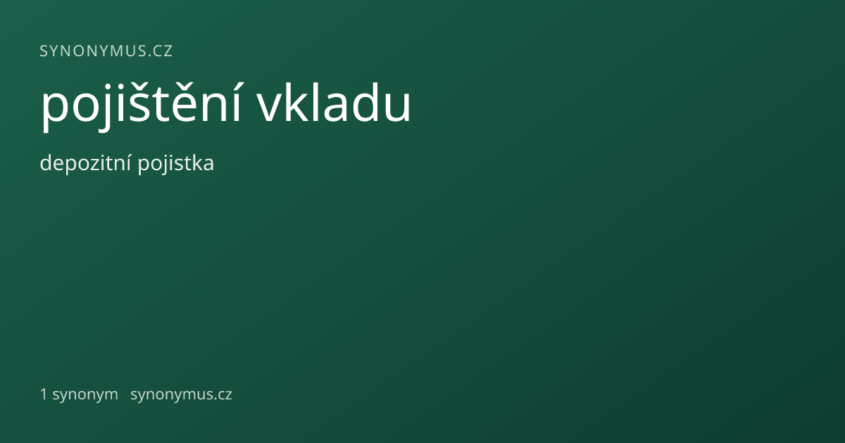 Náhled odkazu: pojištění vkladu