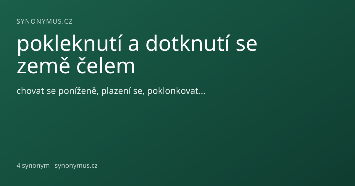 Náhled odkazu: pokleknutí a dotknutí se země čelem