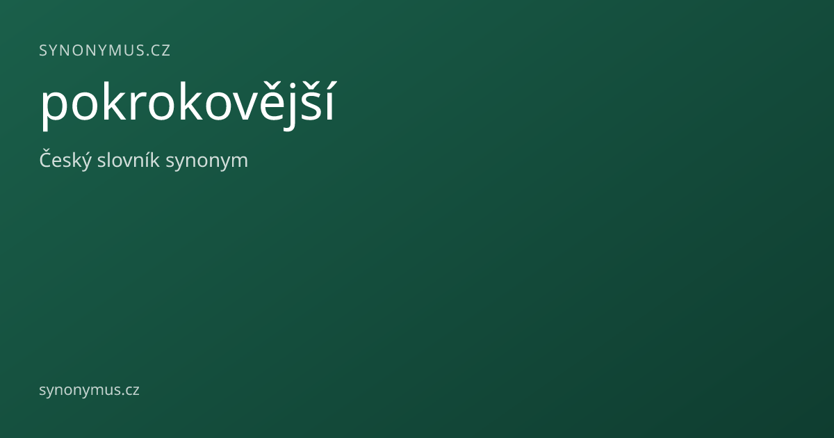 Náhled odkazu: pokrokovější