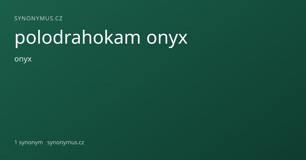 Náhled odkazu: polodrahokam onyx