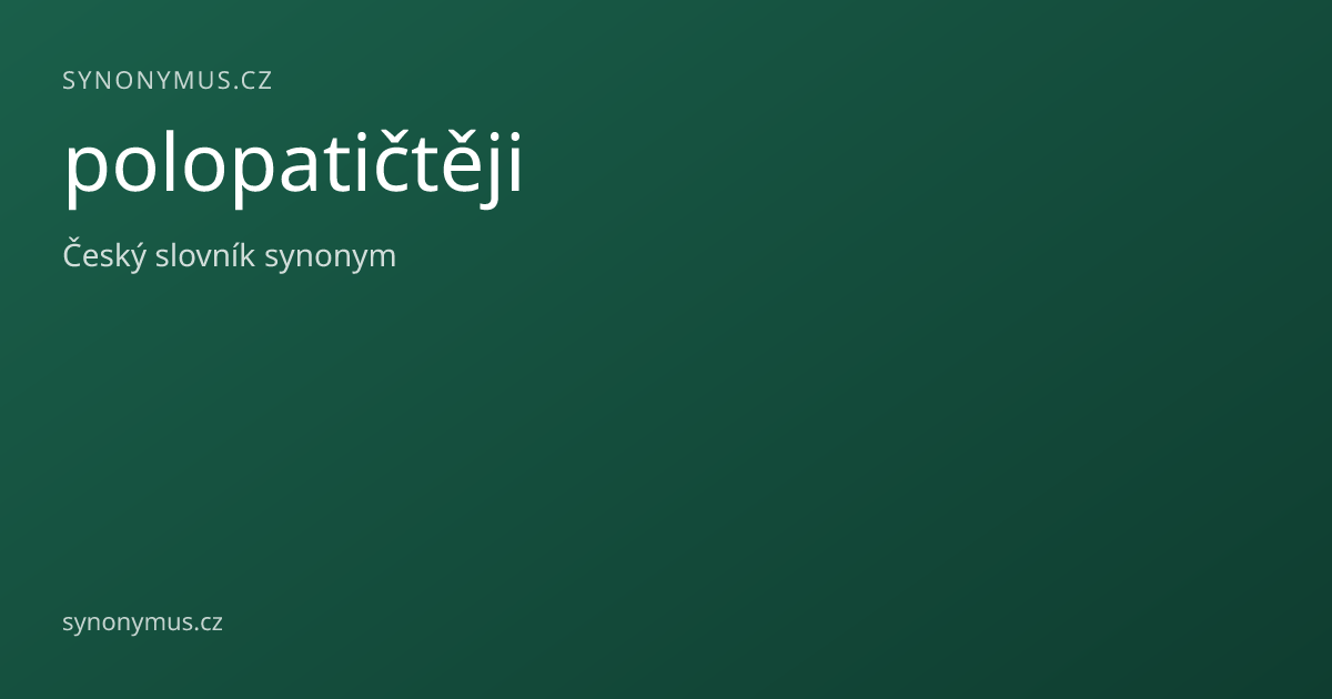 Náhled odkazu: polopatičtěji