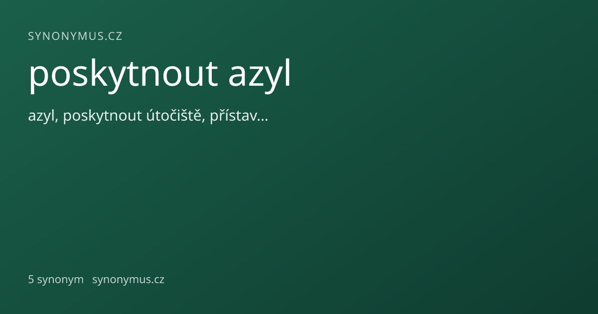 Náhled odkazu: poskytnout azyl
