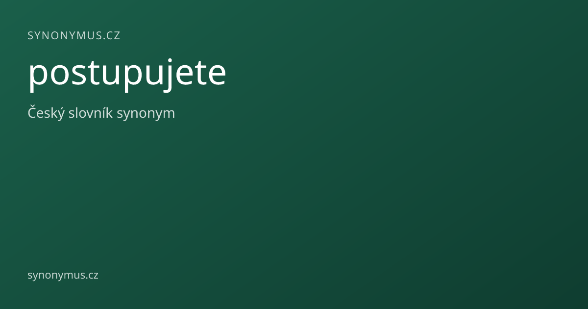 Náhled odkazu: postupujete