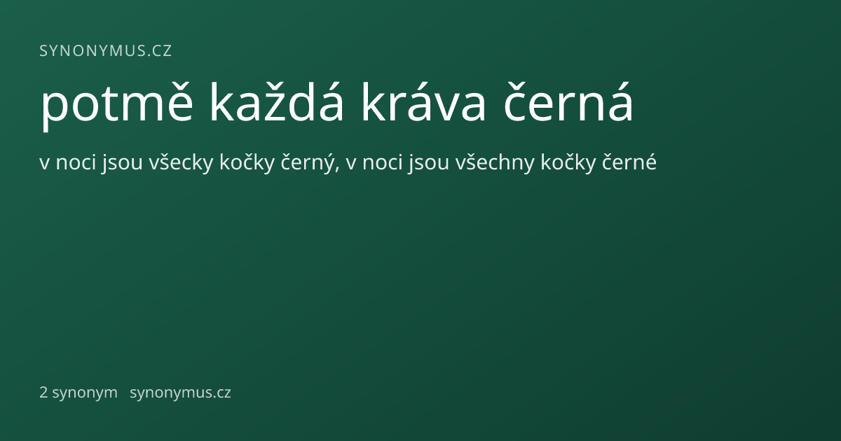 Náhled odkazu: potmě každá kráva černá