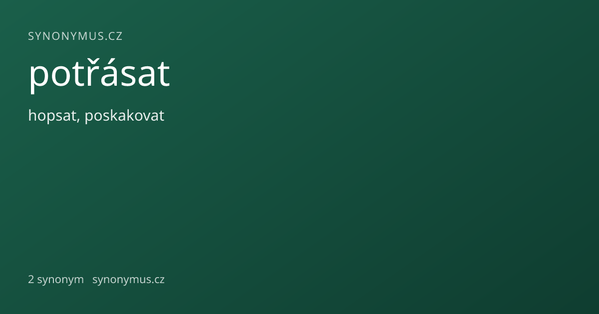 Náhled odkazu: potřásat