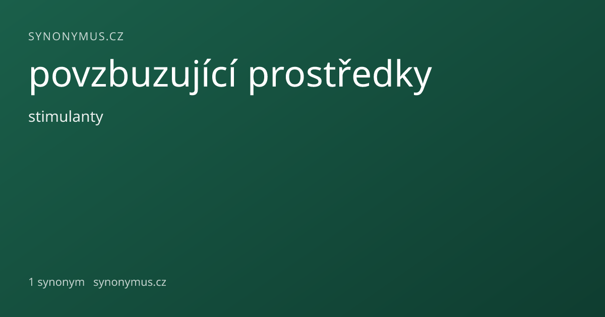 Náhled odkazu: povzbuzující prostředky