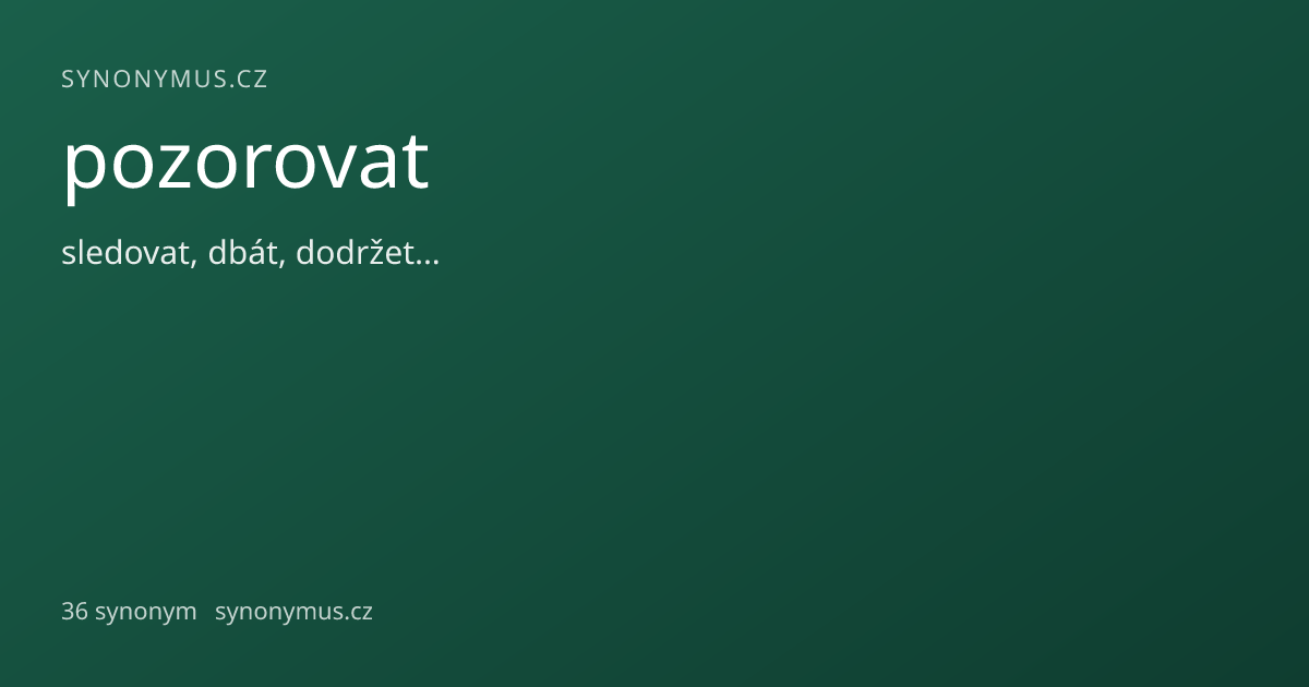 Náhled odkazu: pozorovat