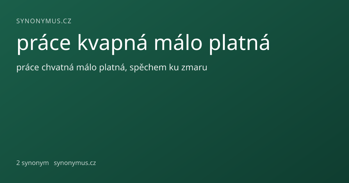 Náhled odkazu: práce kvapná málo platná