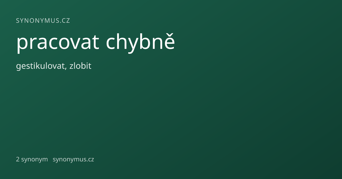 Náhled odkazu: pracovat chybně