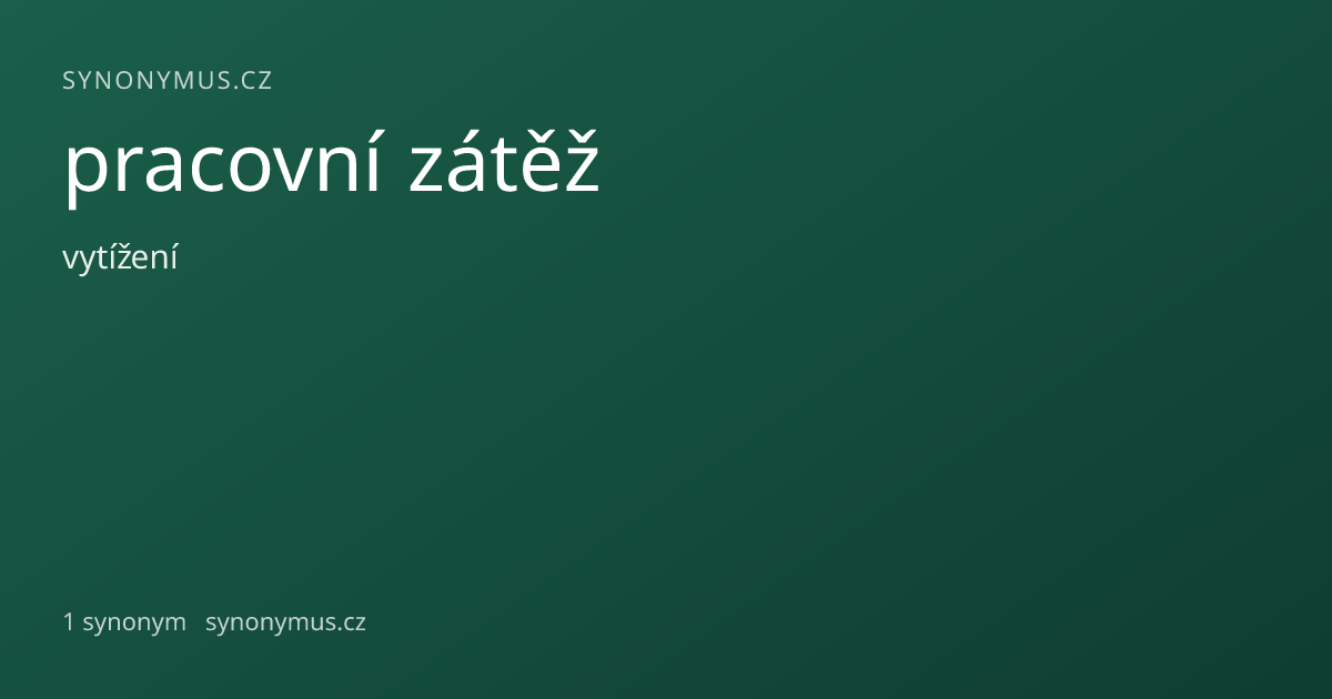 Náhled odkazu: pracovní zátěž