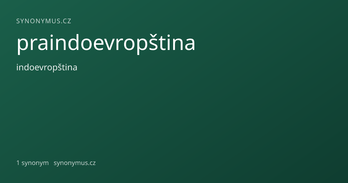 Náhled odkazu: praindoevropština
