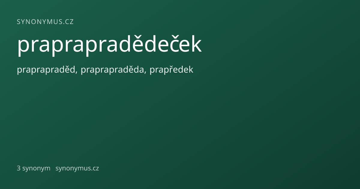 Náhled odkazu: praprapradědeček