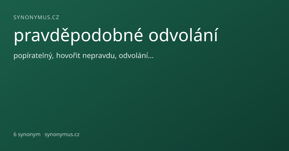 Náhled odkazu: pravděpodobné odvolání