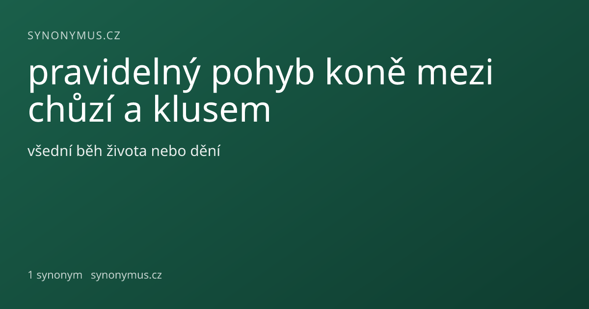 Náhled odkazu: pravidelný pohyb koně mezi chůzí a klusem