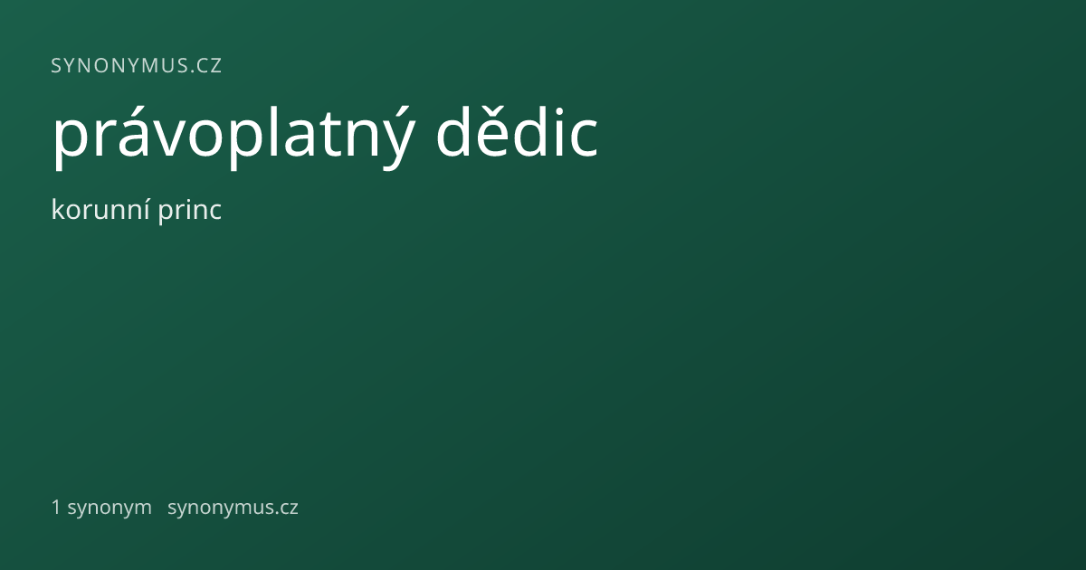 Náhled odkazu: právoplatný dědic