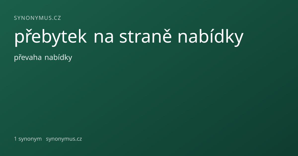 Náhled odkazu: přebytek na straně nabídky