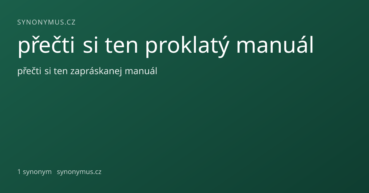 Náhled odkazu: přečti si ten proklatý manuál
