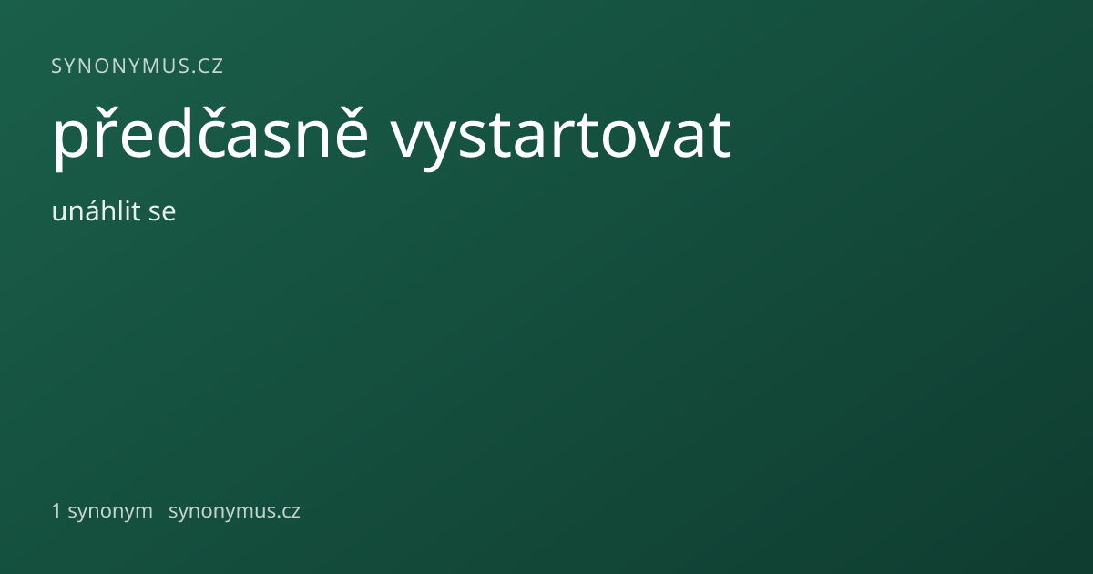 Náhled odkazu: předčasně vystartovat