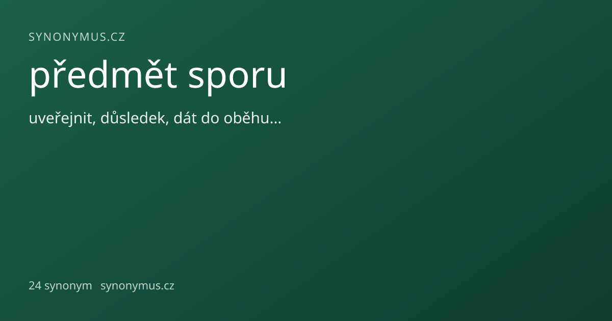 Náhled odkazu: předmět sporu