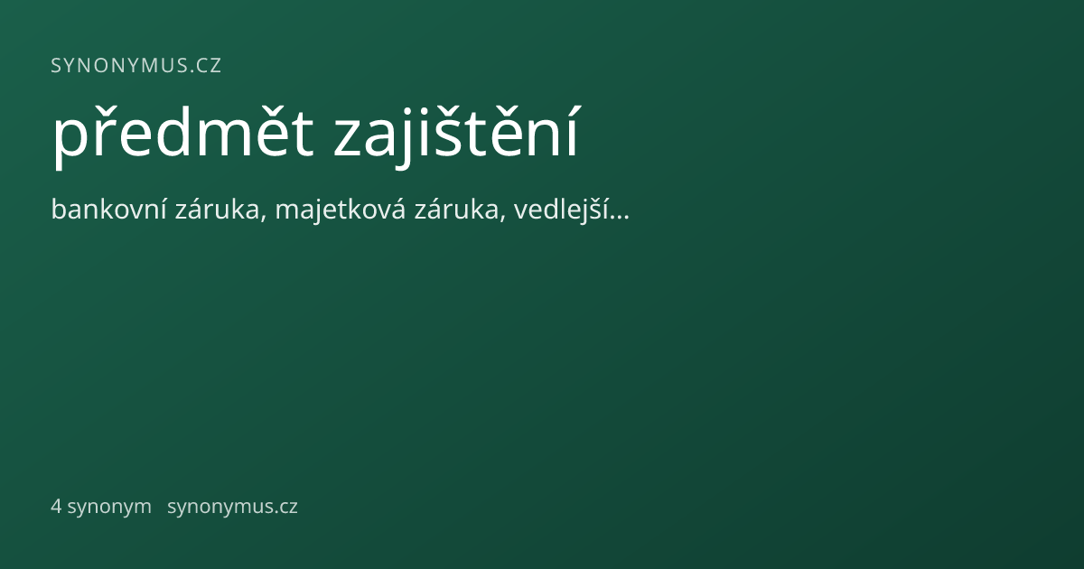 Náhled odkazu: předmět zajištění