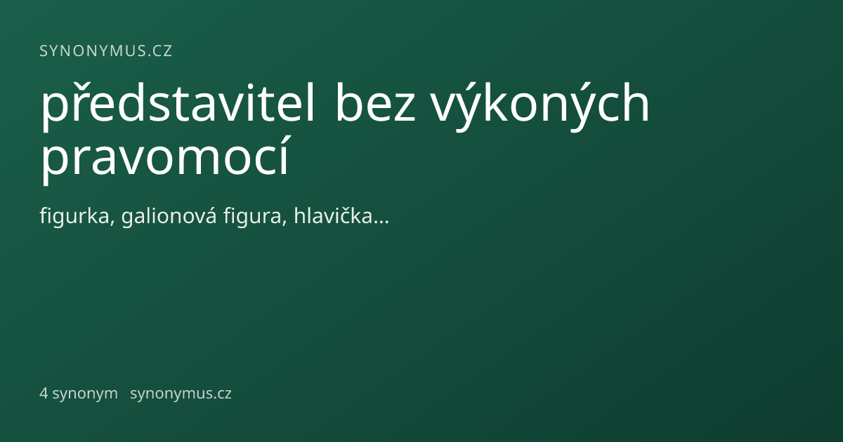 Náhled odkazu: představitel bez výkoných pravomocí