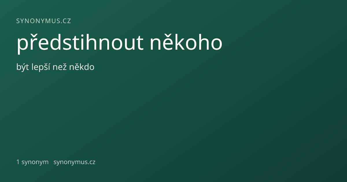 Náhled odkazu: předstihnout někoho