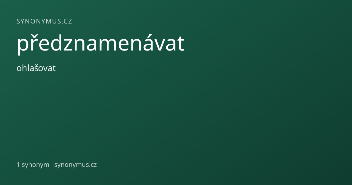 Náhled odkazu: předznamenávat