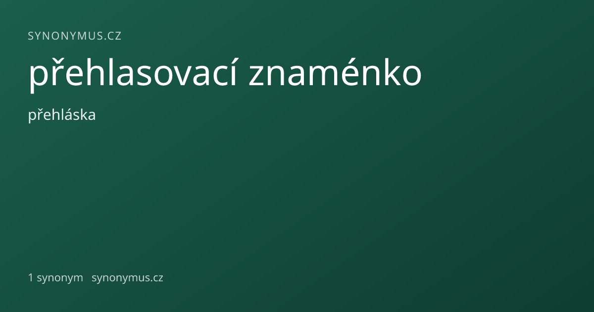 Náhled odkazu: přehlasovací znaménko