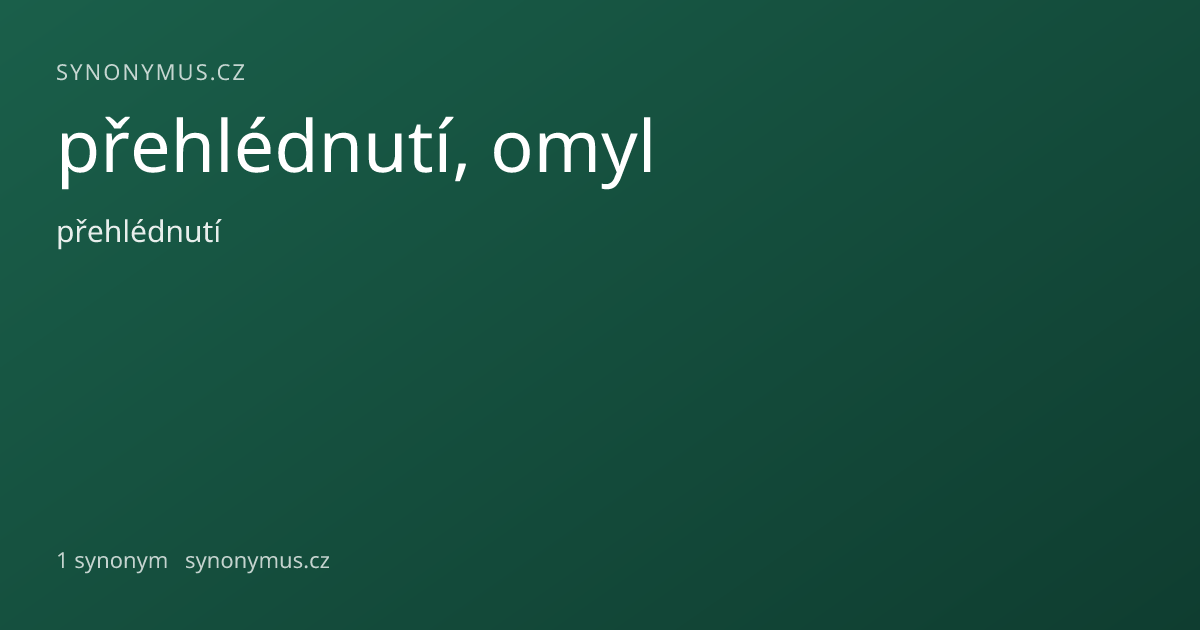 Náhled odkazu: přehlédnutí, omyl