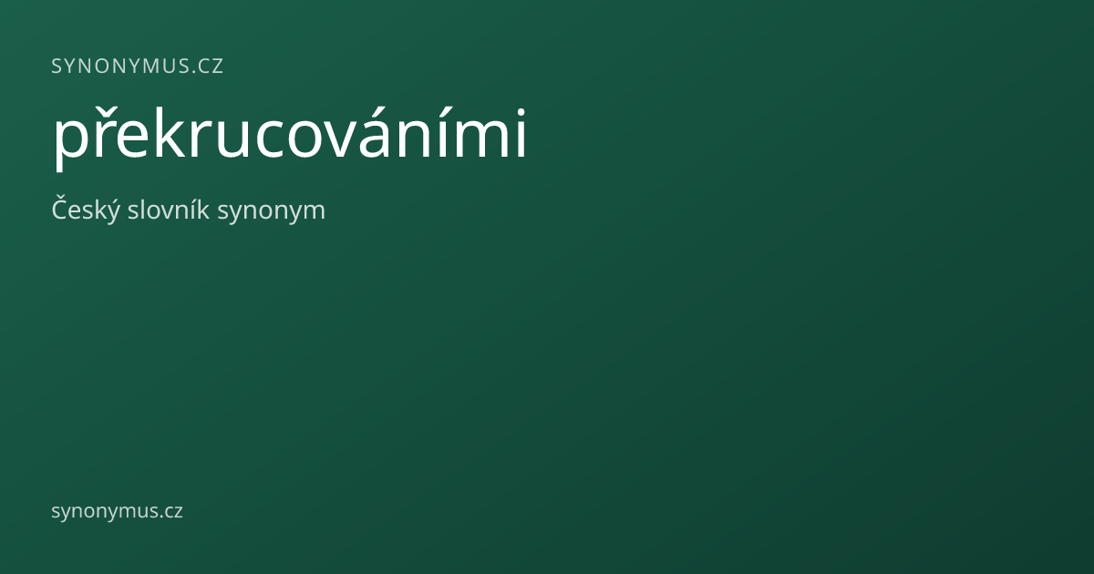 Náhled odkazu: překrucováními