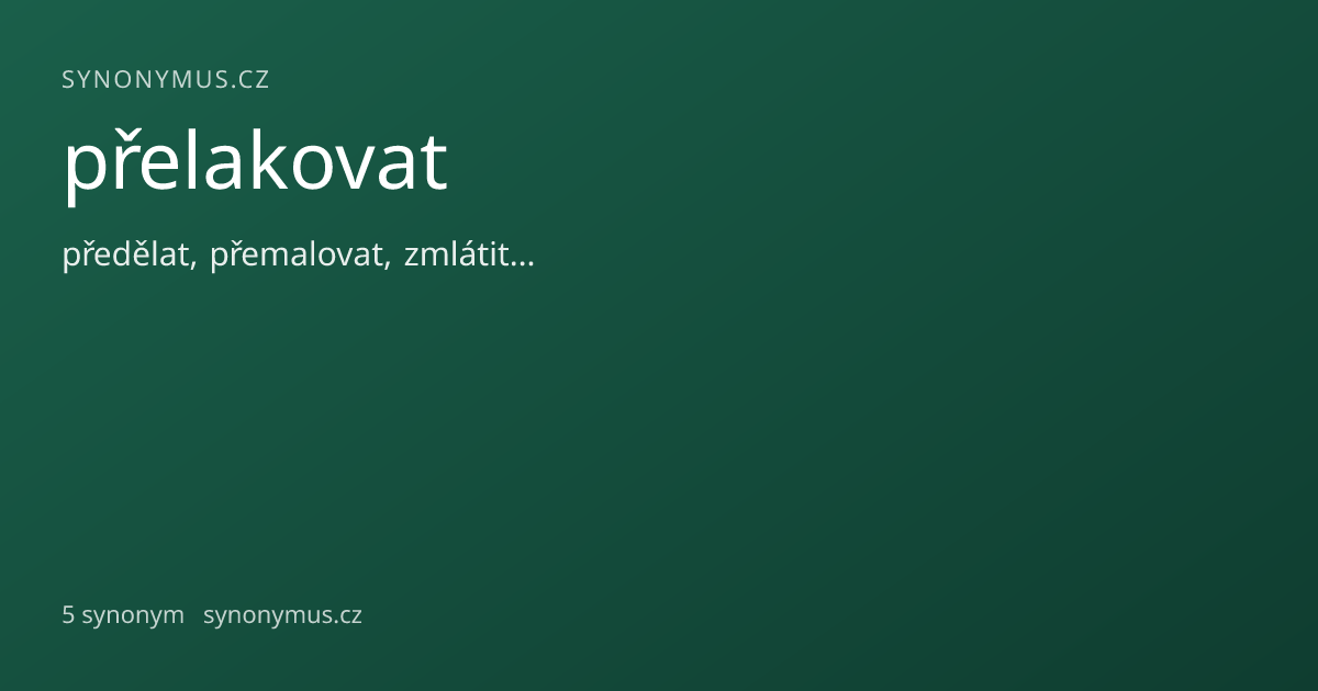 Náhled odkazu: přelakovat
