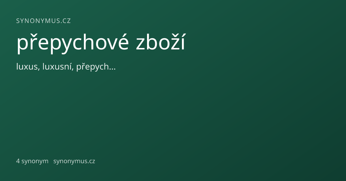 Náhled odkazu: přepychové zboží