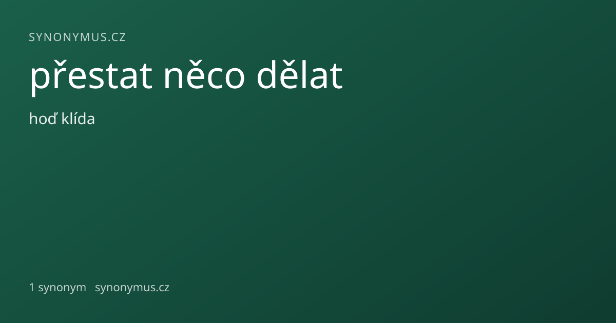 Náhled odkazu: přestat něco dělat