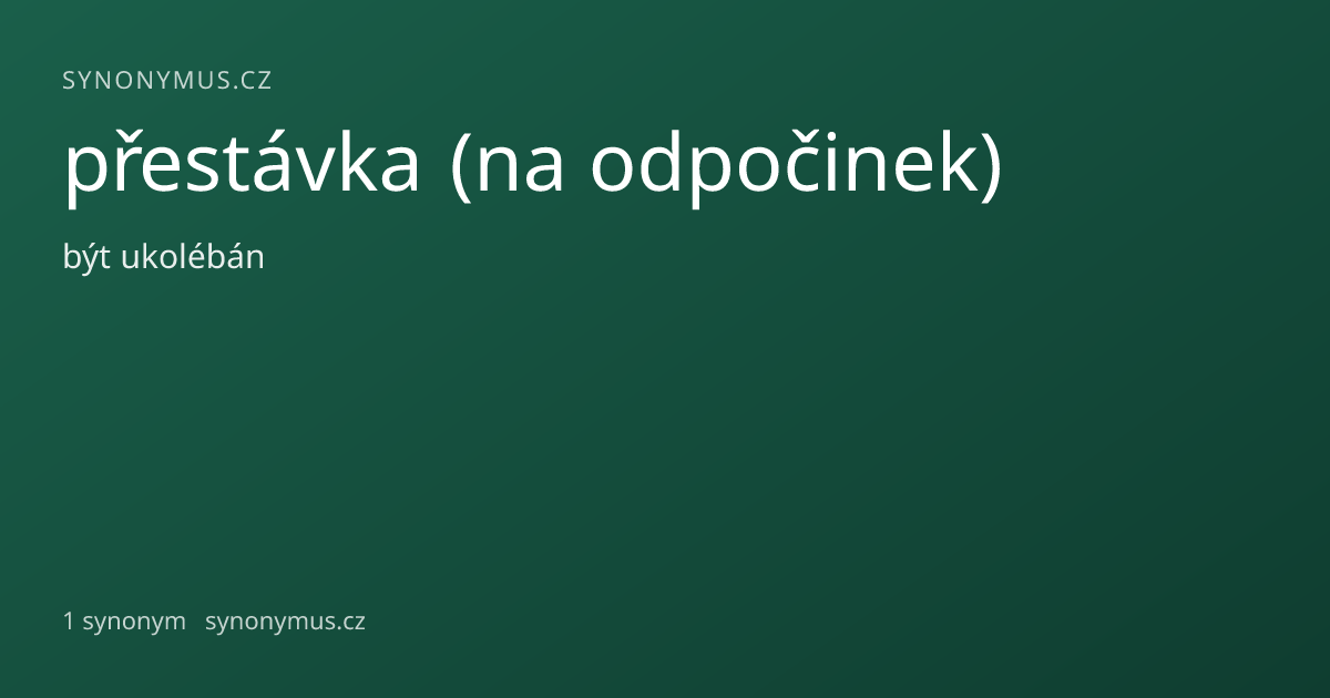 Náhled odkazu: přestávka (na odpočinek)