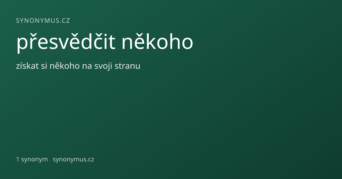 Náhled odkazu: přesvědčit někoho