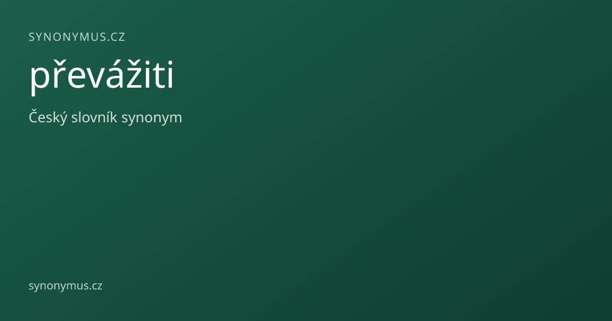 Náhled odkazu: převážiti