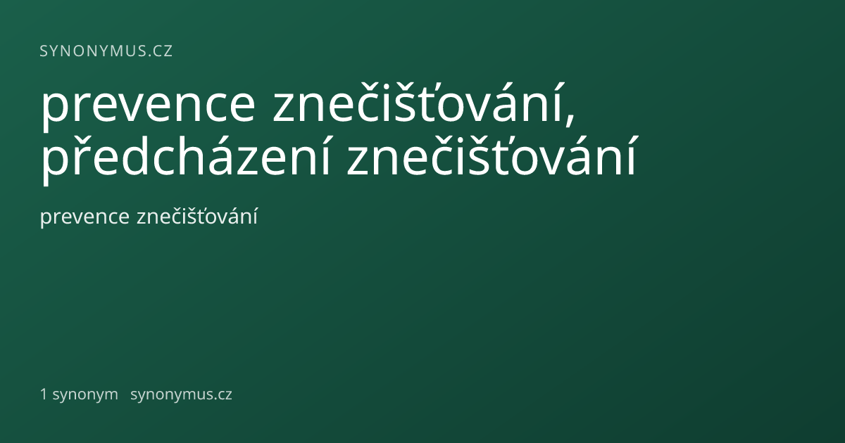 Náhled odkazu: prevence znečišťování, předcházení znečišťování