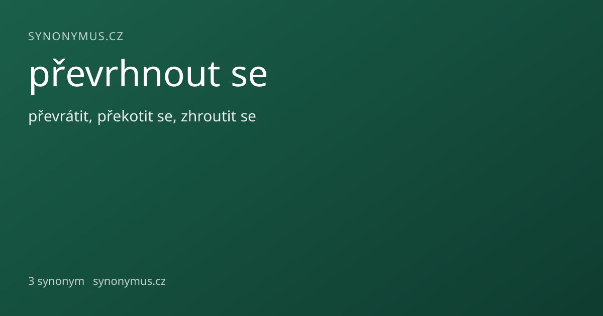 Náhled odkazu: převrhnout se