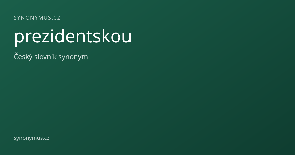 Náhled odkazu: prezidentskou